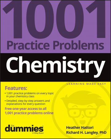 Chemistry 1001 Practice Problems For Dummies (+ Free Online Practice)