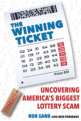 The Winning Ticket Uncovering America's Biggest Lottery Scam