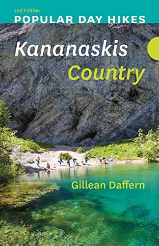 Popular Day Hikes Kananaskis Country – 2nd Edition