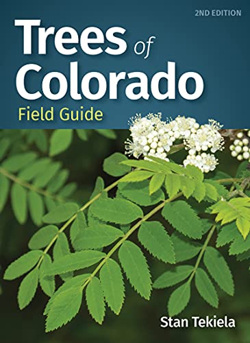 Trees of Colorado Field Guide (Tree Identification Guides), 2nd Edition