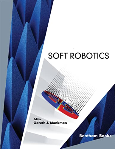 Soft Robotics, 1st Edition