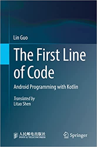 The First Line of Code Android Programming with Kotlin