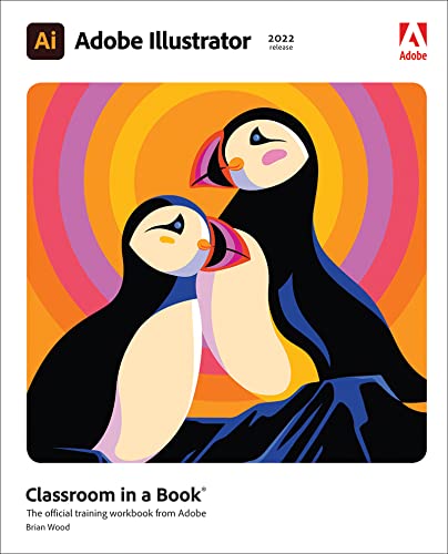 Adobe Illustrator Classroom in a Book (2022 release) (True PDF)