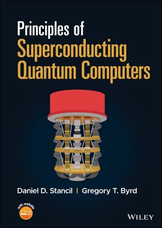 Principles of Superconducting Quantum Computers (True EPUB)