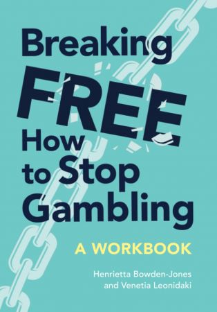 Breaking Free How To Stop Gambling