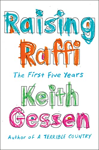 Raising Raffi The First Five Years