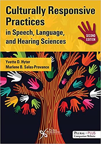 Culturally Responsive Practices in Speech, Language, and Hearing Sciences, 2nd Edition