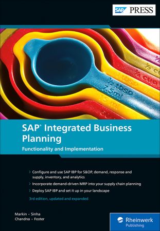 SAP Integrated Business Planning  Functionality and Implementation, 3rd Edition
