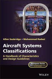 Aircraft Systems Handbook A Guide to Key Characteristics and Requirements