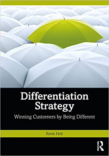 Differentiation Strategy Winning Customers by Being Different