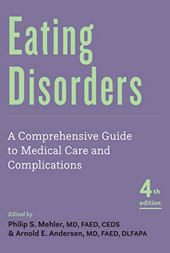 Eating Disorders A Comprehensive Guide to Medical Care and Complications
