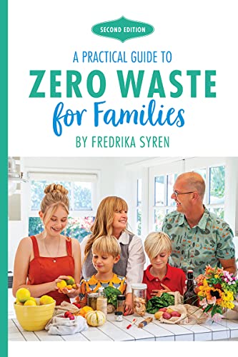 Zero Waste for Families A Practical Guide