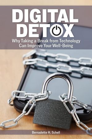 Digital Detox Why Taking a Break from Technology Can Improve Your Well-Being