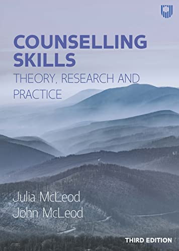 Counselling Skills Theory, Research and Practice, 3rd Edition