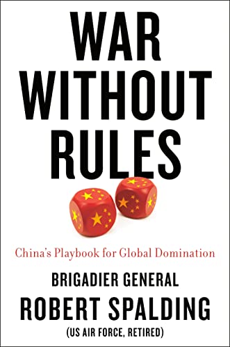 War Without Rules China's Playbook for Global Domination