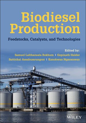 Biodiesel Production Feedstocks, Catalysts, and Technologies