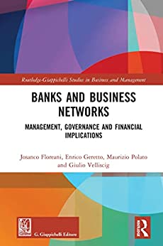 Banks and Business Networks Management, Governance and Financial Implications