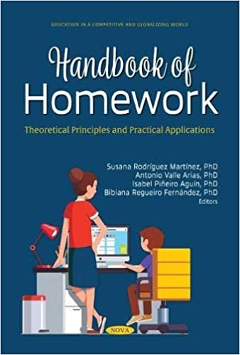 Handbook of Homework Theoretical Principles and Practical Applications