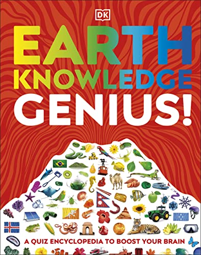 Earth Knowledge Genius! A Quiz Encyclopedia to Boost Your Brain By DK