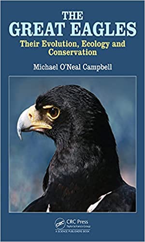 The Great Eagles Evolution, Ecology and Conservation