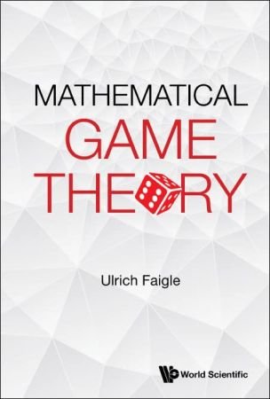 Mathematical Game Theory, 1st Edition