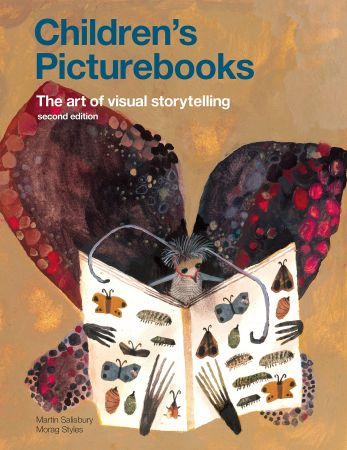 Children's Picturebooks The Art of Visual Storytelling, 2nd Edition