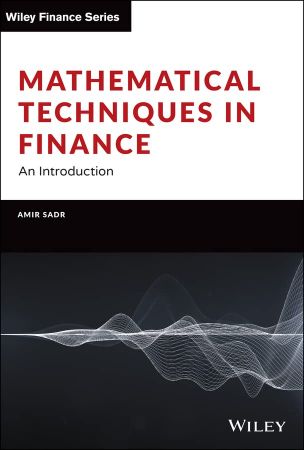Mathematical Techniques in Finance An Introduction (Wiley Finance)