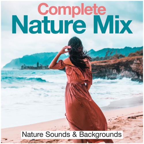 Nature & Sounds Backgrounds - Complete Nature Mix - 2019