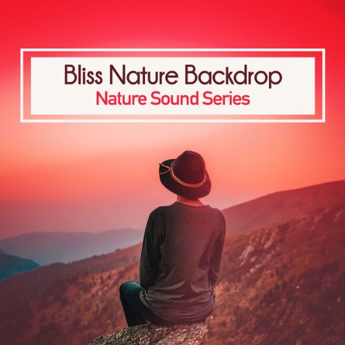 Nature Sound Series - Bliss Nature Backdrop - 2019