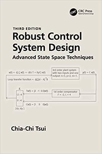 Robust Control System Design Advanced State Space Techniques, 3rd Edition