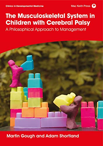 The Musculoskeletal System in Children with Cerebral Palsy