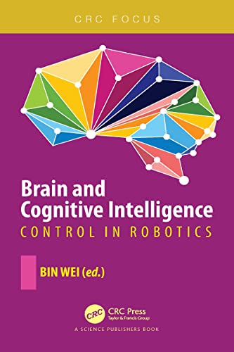 Brain and Cognitive Intelligence Control in Robotics