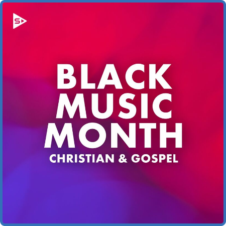 Black Music Month  Christian and Gospel (2022)