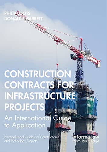Contracts for Infrastructure Projects An International Guide to Application