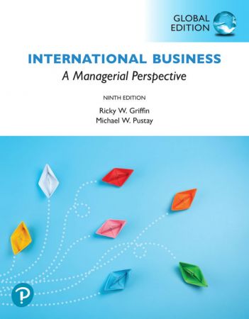 International Business A Managerial Perspective, Global Edition, 9th Edition