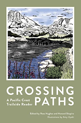 Crossing Paths A Pacific Crest Trailside Reader
