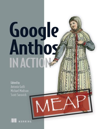 Google Anthos in Action (MEAP)