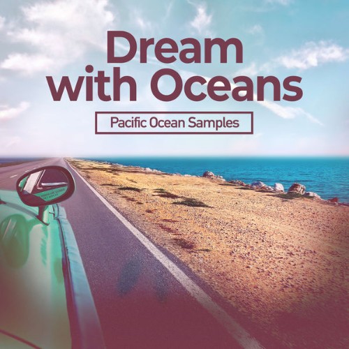 Pacific Ocean Samples - Dream with Oceans - 2019