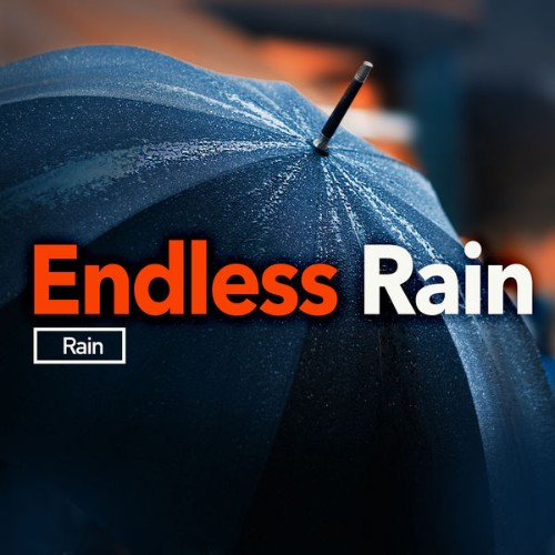 Rain - Endless Rain - 2019