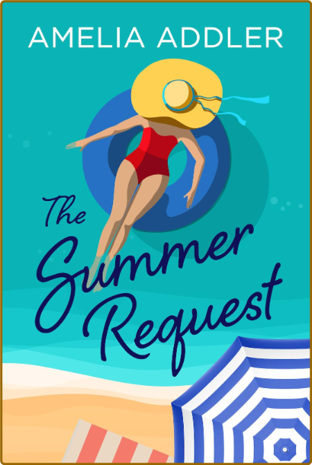 The Summer Request - Amelia Addler