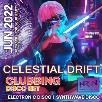 VA - Celestial Drift: Clubbing Disco Set (2022) (MP3)
