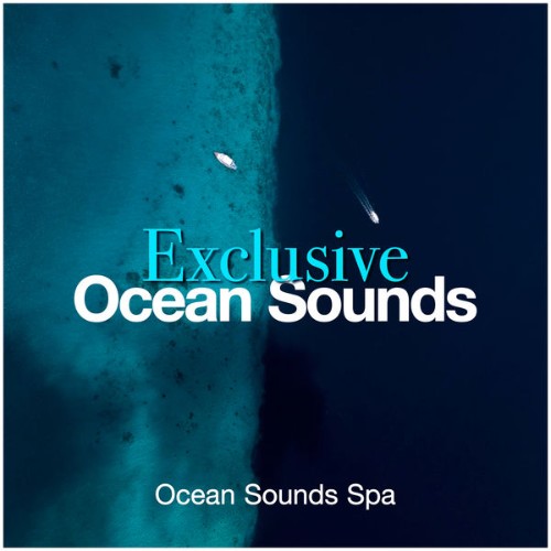 Ocean Sounds Spa - Exclusive Ocean Sounds - 2019