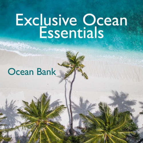 Ocean Bank - Exclusive Ocean Essentials - 2019