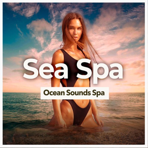 Ocean Sounds Spa - Sea Spa - 2019