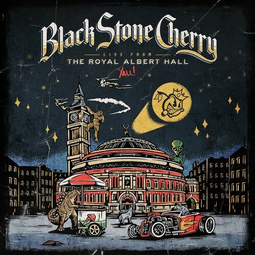 Black Stone Cherry – Live From The Royal Albert Hall… Y’All! (2022)