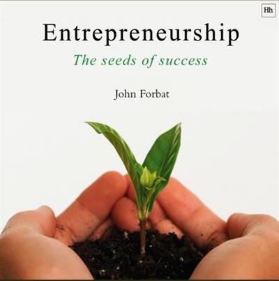 Entrepreneurship The Seeds of Success