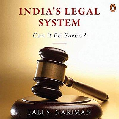 India's Legal System Can it be Saved