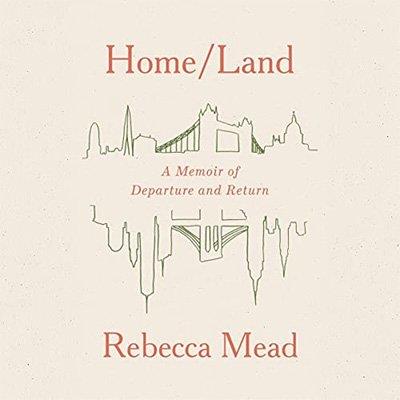 HomeLand A Memoir of Departure and Return (Audiobook)