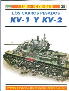 Los carros pesados KV-1 y KV-2 (Carros De Combate 28)