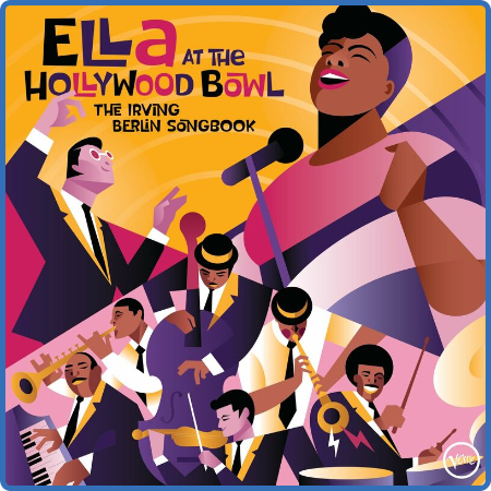 Ella Fitzgerald - Ella At The Hollywood Bowl  The Irving Berlin Songbook (Live) (2...